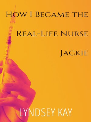 cover image of How I Became the Real-Life Nurse Jackie